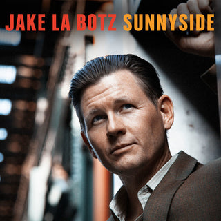 the album cover for Jake La Botz - Sunnyside [LP]