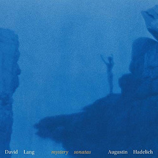 David Lang- Mystery Sonatas