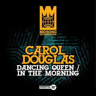 the album cover for Carol Douglas - Dancing Queen / In The Morning