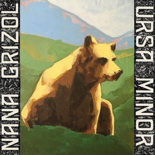 Nana Grizol- Ursa Minor