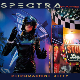 the album cover for Spectra Paris - Retromachine Betty [Digipak]