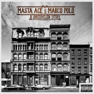 Masta Ace & Marco Polo- A Breukelen Story