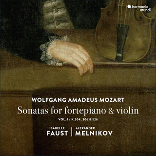 the album cover for Isabelle Faust / Melnikov,Alexander - Mozart: Sonatas For Fortepiano & Violin 1