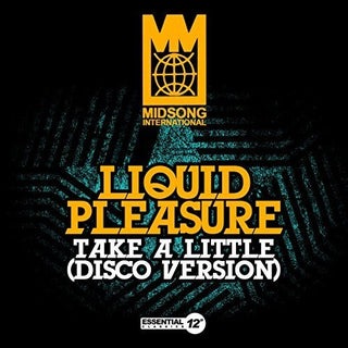 the album cover for Liquid Pleasure - Take A Little (Disco Version)