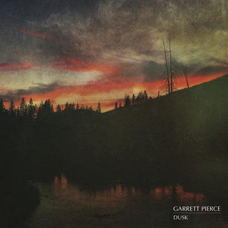 Garrett Pierce- Dusk