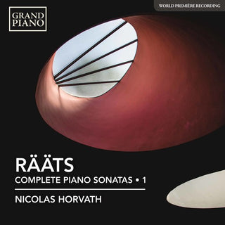 the album cover for Raats / Horvath - Jaa Raats: Piano Sonatas Nos. 1-4, 9 & 10
