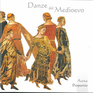the album cover for Anonymous / Proportio - Danze del Medioevo