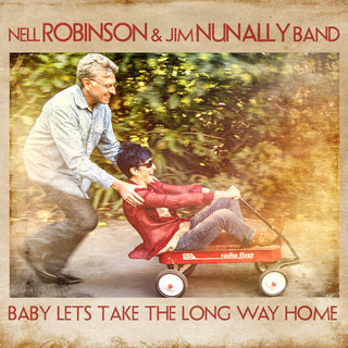 the album cover for Nell Robinson - Baby Lets Take The Long Way Home
