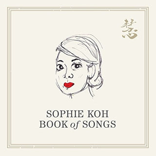 the album cover for Sophie Koh - Book Of Songs