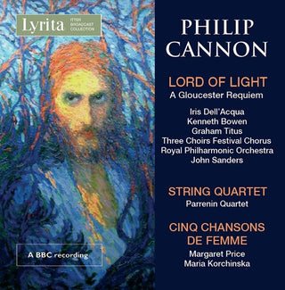 the album cover for Cannon / Dellacqua / Bowen / Parrenin Quartet - Philip Cannon: Lord Of Light