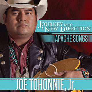 the album cover for Tohonnie Joe Jr - Journey Into A New Direction - Apache Songs