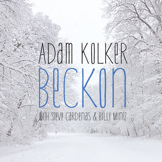 the album cover for Adam Kolker - Beckon