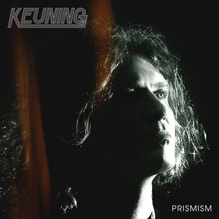 Keuning- Prismism (Indie Exclusive)