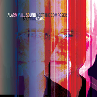 the album cover for Alarm Will Sound - Splitting Adams with Meet the Composer