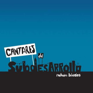 the album cover for Ruben Blades - Cantares Del Subdesarrollo