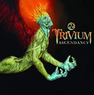 Trivium- Ascendancy