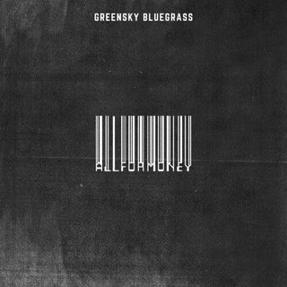 Greensky Bluegrass- All For Money