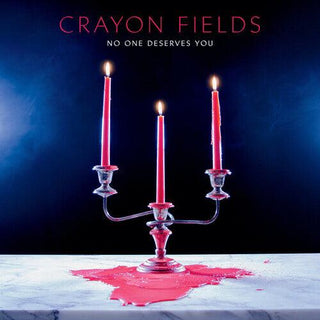 The Crayon Fields- No One Deserves You