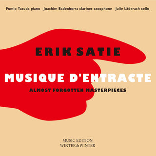 the album cover for Satie / Yasuda / Laderach / Badenhorst - Erik Satie: Musique d'entracte