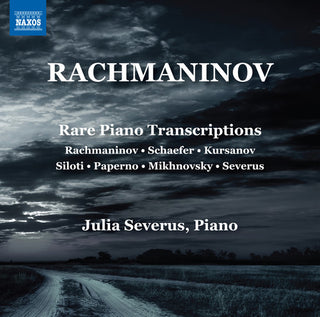 the album cover for Julia Severus - Sergei Rachmaninov: Rare Piano Transcriptions
