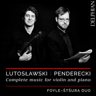 the album cover for Lutoslawski / Foyle / Stsura - Complete Music for Violin & Piano