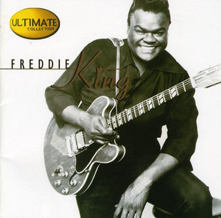 the album cover for Freddie King - Ultimate Collection