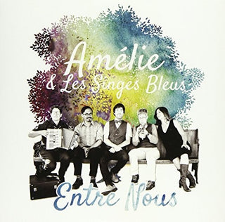the album cover for Amelie & Les Singes Bleus - Entre Nous