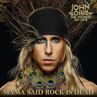 John Diva & Rockets of Love- Mama Said Rock Is Dead