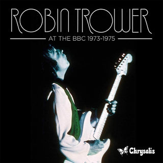 the album cover for Robin Trower - At The Bbc 1973-1975