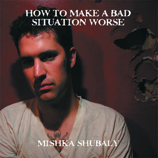 the album cover for Rob Reynolds - How To Make A Bad Situation Worse