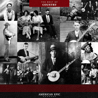 Various Artists- American Epic: The Best Of Country (Various Artists)