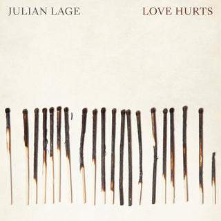 the album cover for Julian Lage - Love Hurts