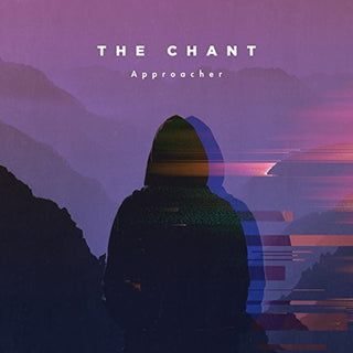 the album cover for The Chant - Approacher
