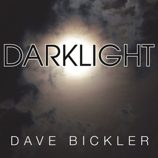 Dave Bickler- Darklight