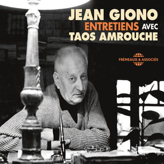 the album cover for Jean Giono - Entretiens Avec Taos Amrouche