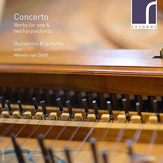 the album cover for Guillermo Brachetta - Concerto: Works for One & Two Harpsichords