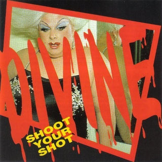 the album cover for Divine - Shoot Your Shot: Best Of