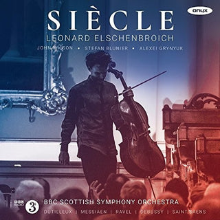 the album cover for Leonard Elschenbroich - Siecle - Works By Dutilleux, Messiaen, Ravel, Debussy And Saint-Saens