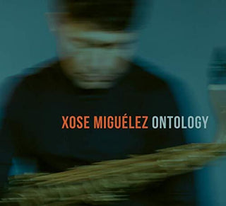 the album cover for Xose Miguelez - Ontology