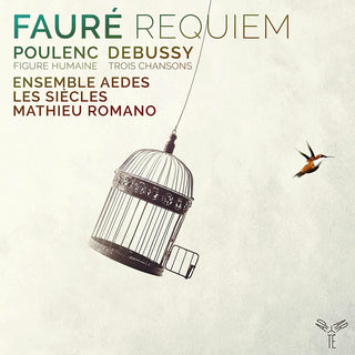 the album cover for Les Siècles - Faure: Requiem