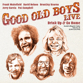 Good Old Boys- Drink Up & Go Home