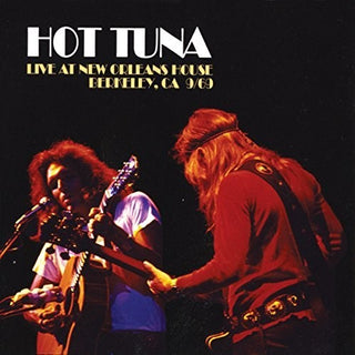 the album cover for Hot Tuna - Live At New Orleans House