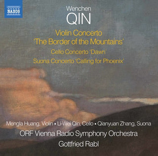the album cover for Qin / Huang / Rabl - Wenchen Qin: Violin Concerto