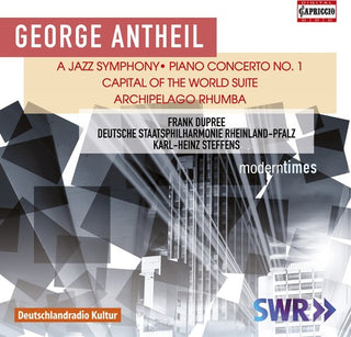 the album cover for Staatsphilharmonie Rheinland-Pfalz - George Antheil: A Jazz Symphony, Piano Concerto 1