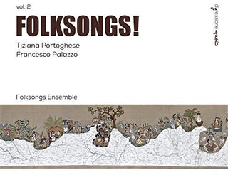 the album cover for Palazzo / Folksongs Ensemble - Folksongs! 2