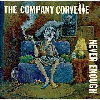 The Company Corvette- Never Enough