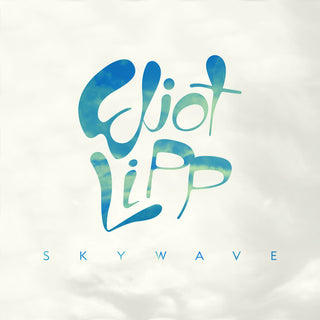 the album cover for Eliot Lipp - Skywave