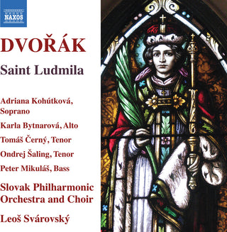 the album cover for Dvorak / Slovak Philharmonic Orchestra - Saint Ludmila