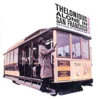 Thelonious Monk- Thelonious Alone In San Francisco