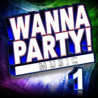 the album cover for Wanna Party! / Various - Wanna Party! / Various